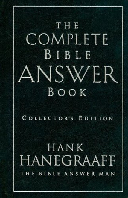 The Complete Bible Answer Book: Collector's Edition