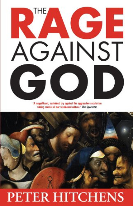 The Rage Against God