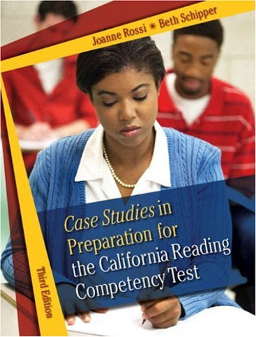 Case Studies in Preparation for the California Reading Competency Test (3rd Edition)
