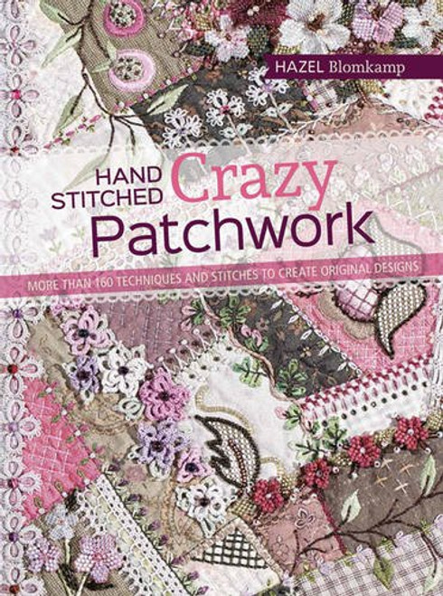 Hand-Stitched Crazy Patchwork