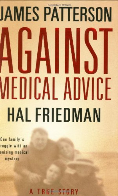 Against Medical Advice: A True Story