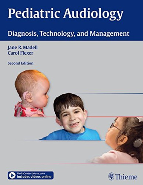 Pediatric Audiology: Diagnosis, Technology, and Management