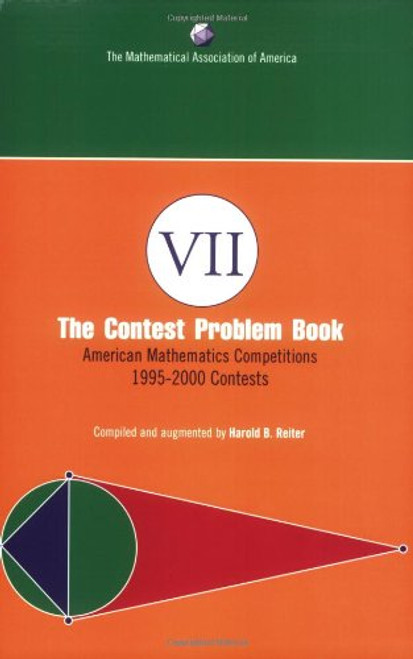 The Contest Problem Book VII: American Mathematics Competitions, 1995-2000 Contests
