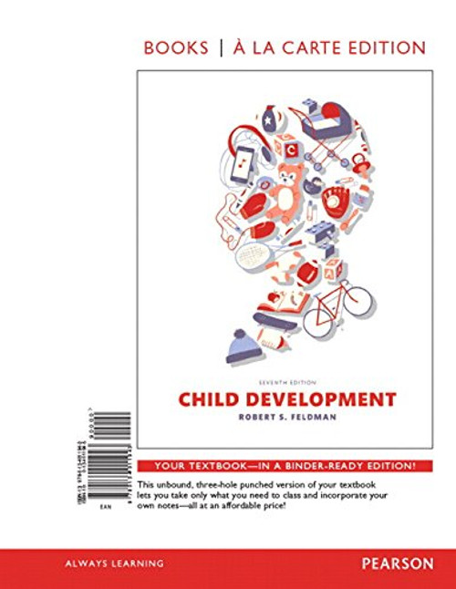 Child Development, Books a la Carte Edition (7th Edition)