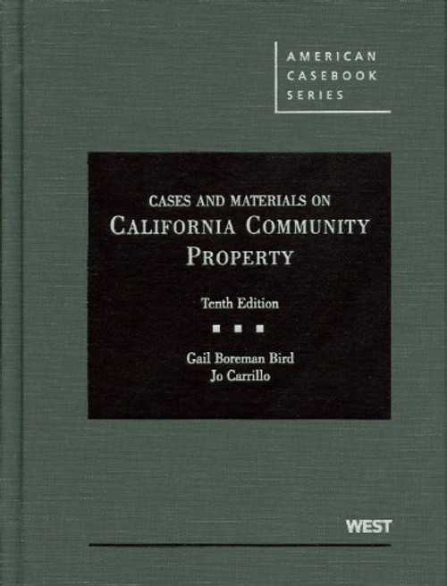 Cases and Materials on California Community Property (American Casebook Series)