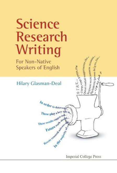 Science Research Writing: A Guide for Non-Native Speakers of English