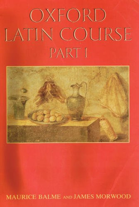 Oxford Latin Course: Part I (Pt.1)