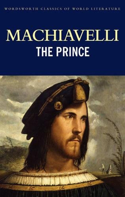 The Prince (Wordsworth Classics of World Literature)