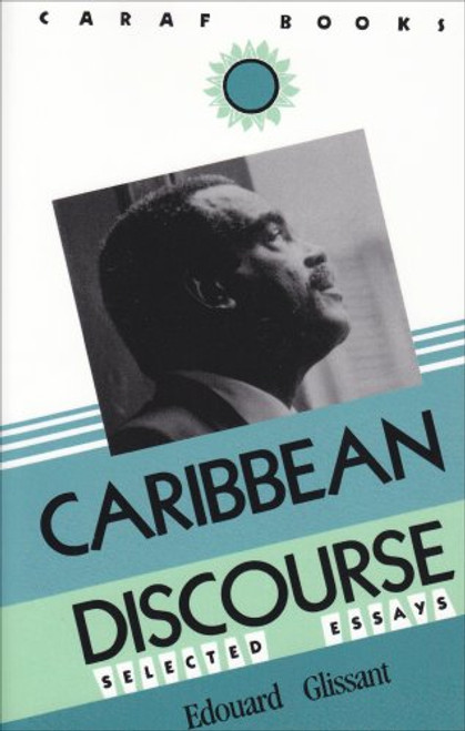 Carribbean Discourse: Selected Essays (Caribbean and African Literature)