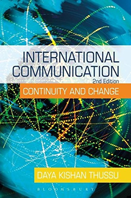 International Communication: Continuity and Change (A Hodder Arnold Publication)