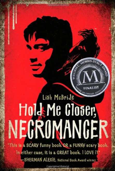 Hold Me Closer, Necromancer (Necromancer Series)