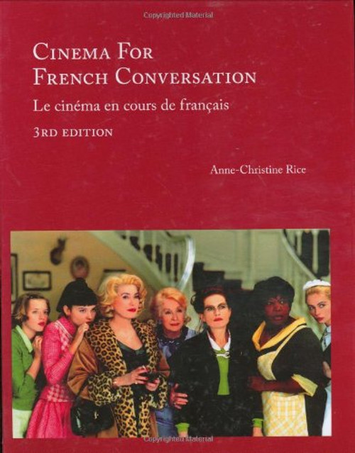Cinema for French Conversation, 3rd Edition (French Edition)