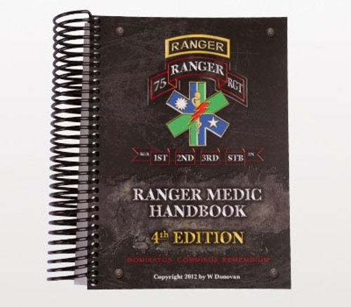 Ranger Medic Handbook, 4th Edition