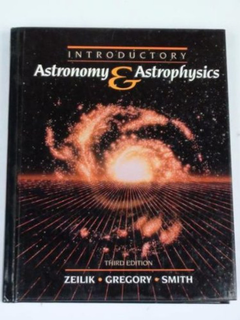 Introductory Astronomy and Astrophysics (Saunders golden sunburst series)