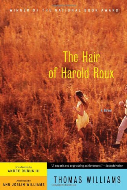 The Hair of Harold Roux: A Novel