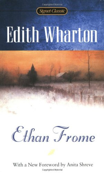 Ethan Frome (Signet Classics)