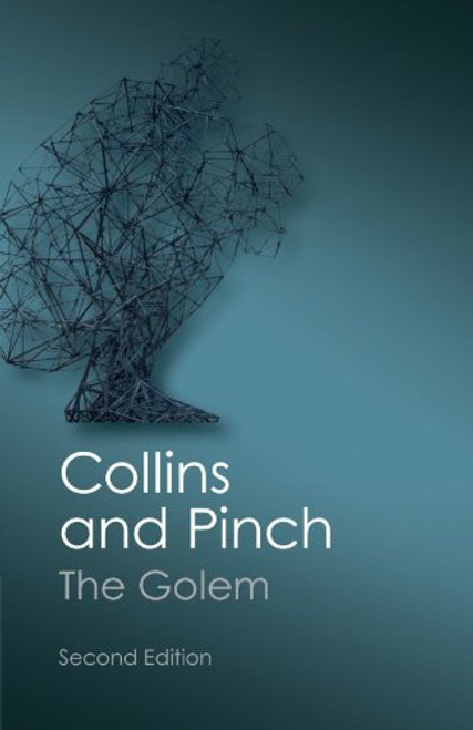 The Golem: What You Should Know About Science (Canto Classics)