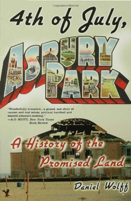 4th of July, Asbury Park: A History of the Promised Land