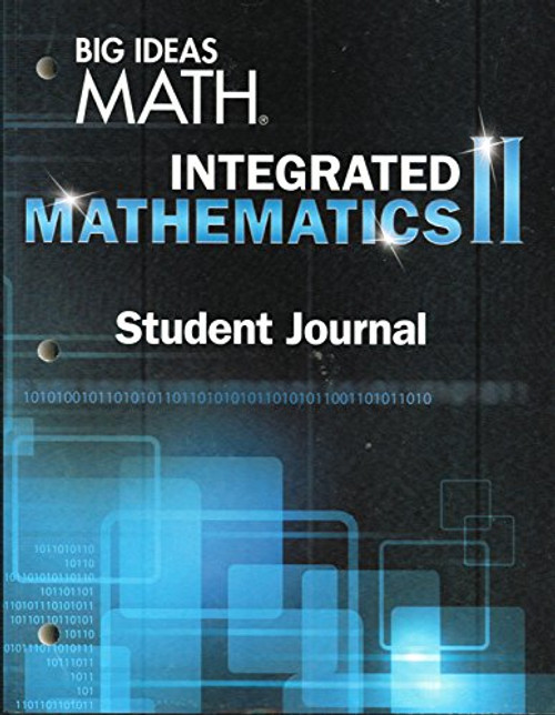 BIG IDEAS MATH Integrated Math 2: Student Journal