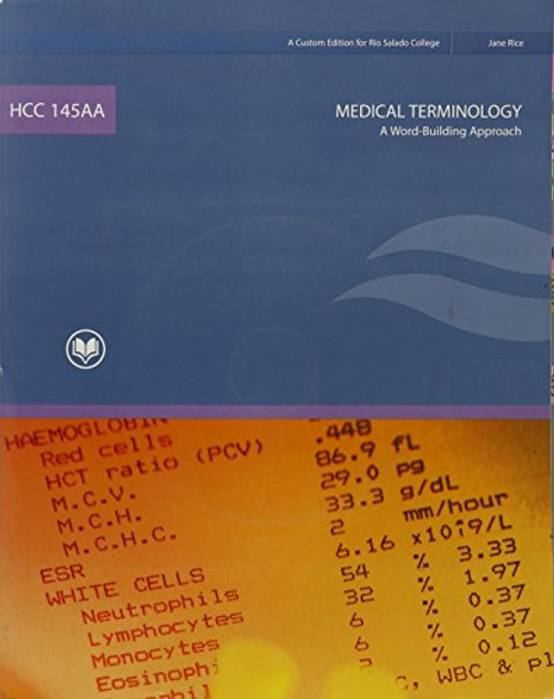 HCC145AA: Medical Terminology, A Word- Building Approach (A Custom Edition for Rio Salado College)