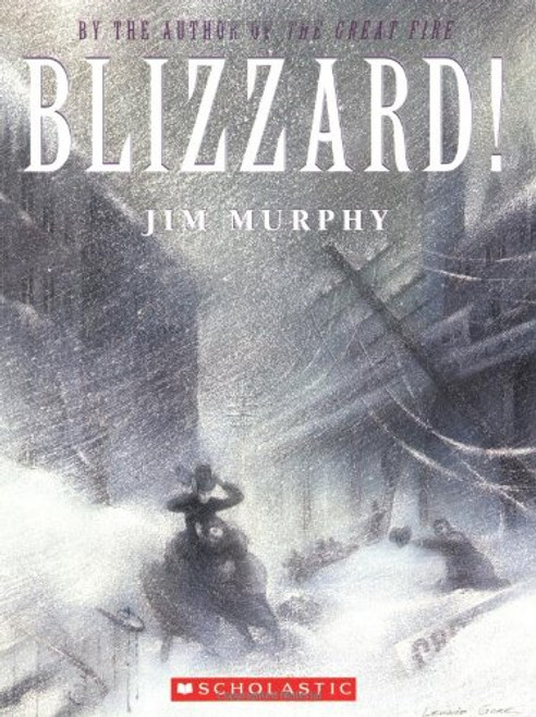 Blizzard!: The Storm That Changed America