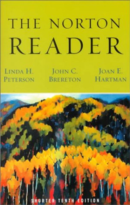 The Norton Reader: An Anthology of Nonfiction Prose/Shorter