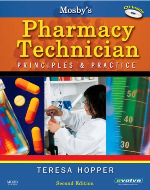 Mosby's Pharmacy Technician: Principles and Practice, 2e