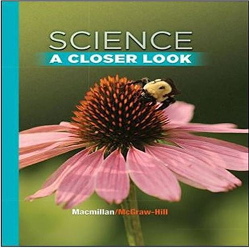 Science, A Closer Look, Grade 2, Student Edition (ELEMENTARY SCIENCE CLOSER LOOK)