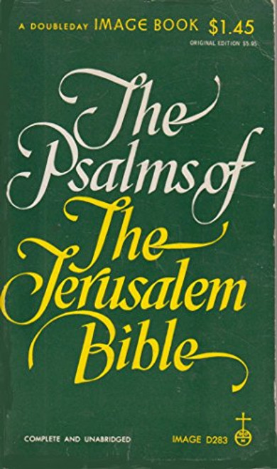 The Psalms of the Jerusalem Bible (Complete and Unabridged)