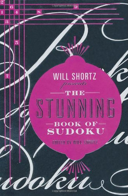 Will Shortz Presents The Stunning Book of Sudoku