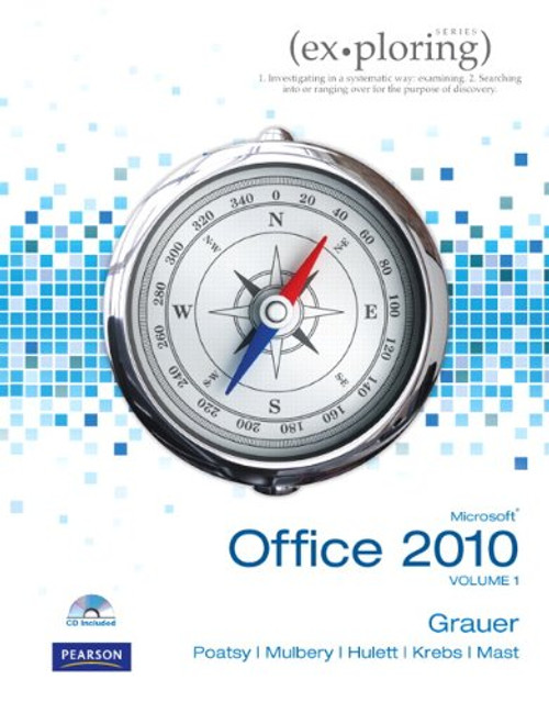 Exploring Microsoft Office 2010, Vol. 1 (Book & CD)