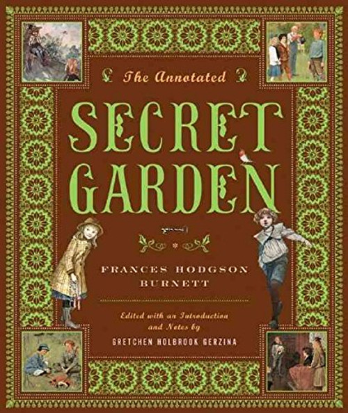 The Annotated Secret Garden (The Annotated Books)