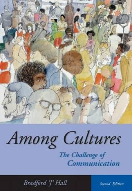Among Cultures: The Challenge of Communication (with InfoTrac)