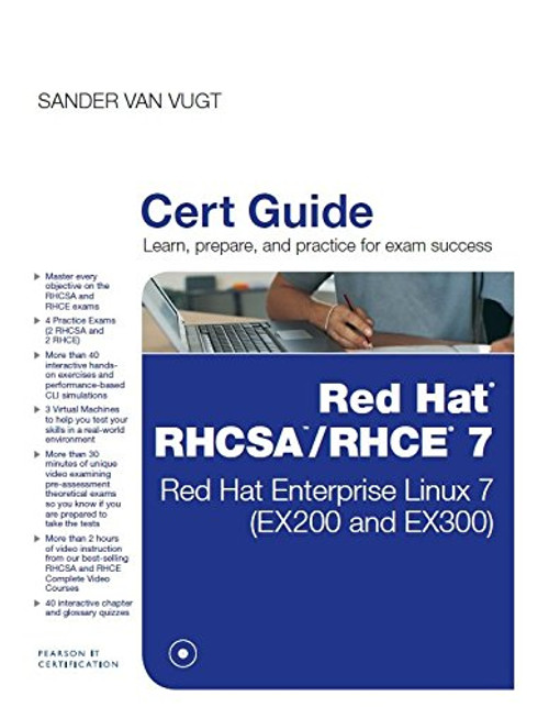 Red Hat Rhcsa/Rhce 7 Cert Guide: Red Hat Enterprise Linux 7