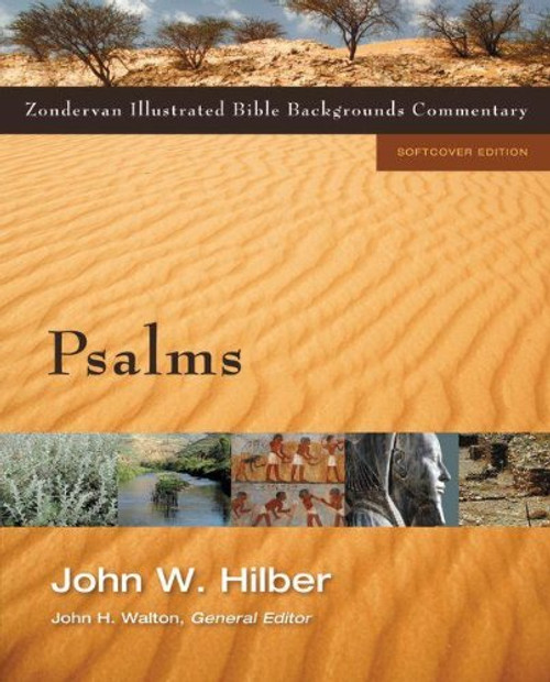 Psalms (Zondervan Illustrated Bible Backgrounds Commentary)