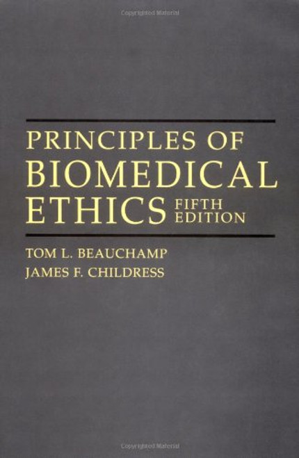 Principles of Biomedical Ethics, 5th edition
