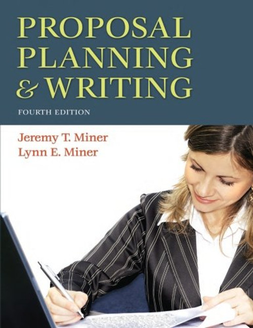 Proposal Planning & Writing, 4th Edition