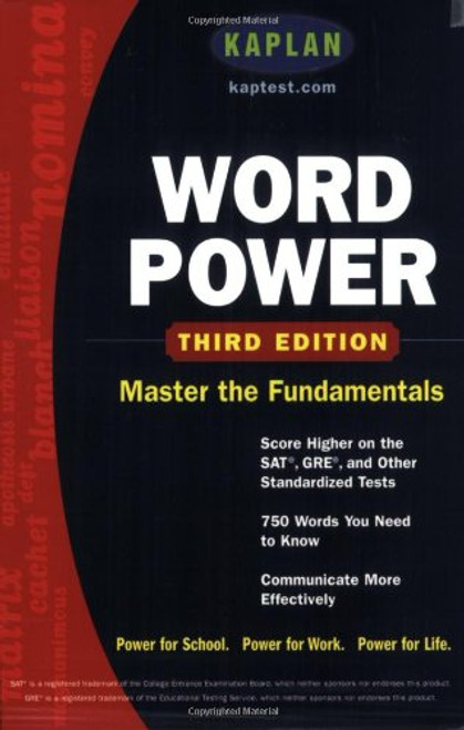 Kaplan Word Power: Score Higher on the SAT, GRE, and Other Standardized Tests