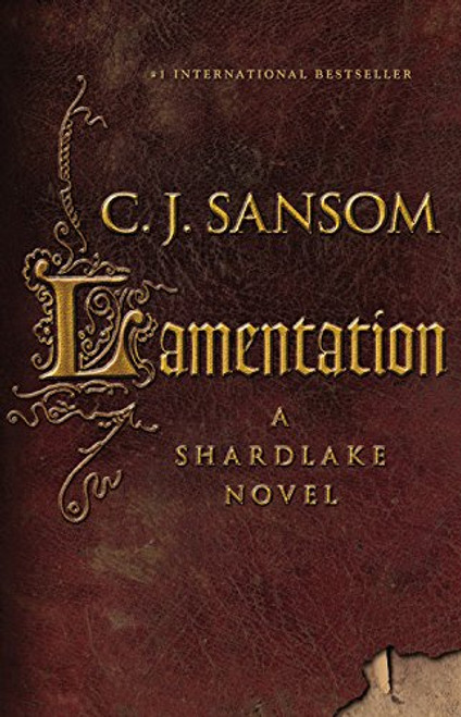 Lamentation (Matthew Shardlake #6)