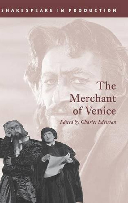 The Merchant of Venice (Shakespeare in Production)