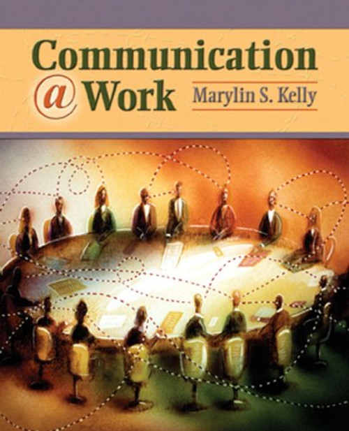 Communication @ Work: Ethical, Effective, and Expressive Communication in the Workplace