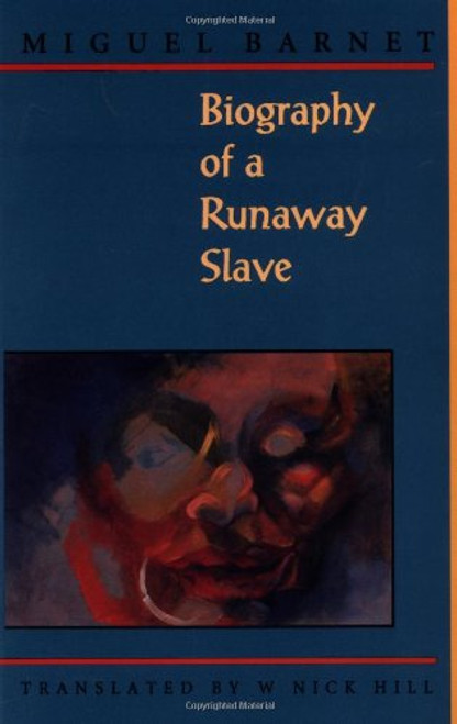 Biography of a Runaway Slave, Revised Edition