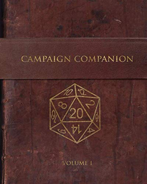 Campaign Companion: GM or Player Resource Notebook to take your tabletop RPG to the next level (Volume)