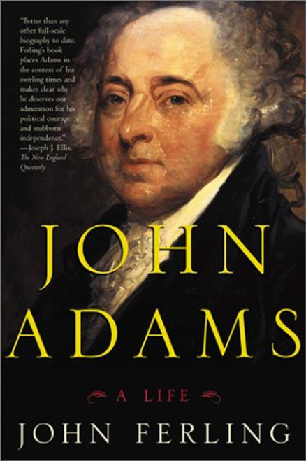 John Adams: A Life