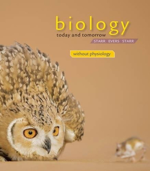 Biology Today and Tomorrow without Physiology (Cengage Advantage Books)
