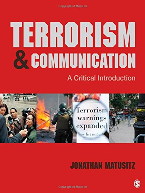 Terrorism and Communication: A Critical Introduction