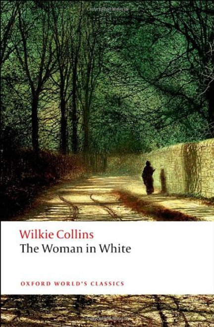 The Woman in White (Oxford World's Classics)