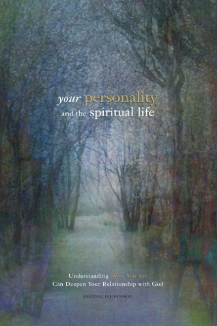 Your Personality and the Spiritual Life