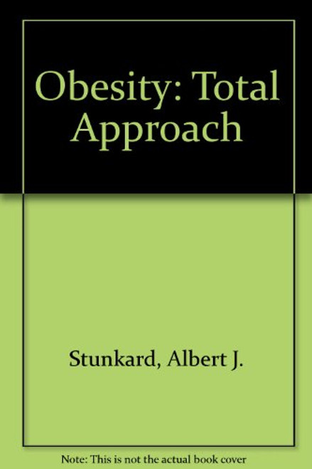 Obesity: Total Approach