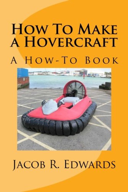How To Make a Hovercraft